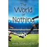 The World or Nothing