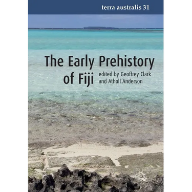 The Early Prehistory of Fiji