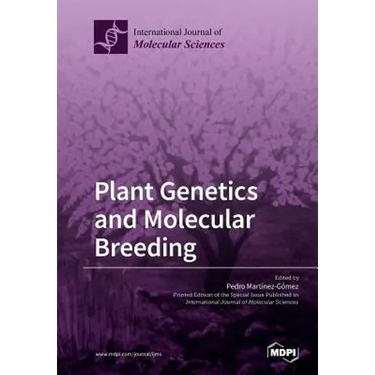 Plant Genetics and Molecular Breeding