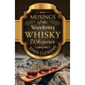 Musings of the Wandering Whisky Whisperer