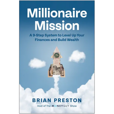 Millionaire Mission: A 9-Step System to Level Up Your Finances and Build Wealth
