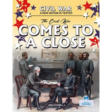 The Civil War Comes to a Close
