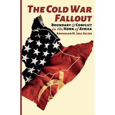 The Cold War Fallout: Boundary and Conflict in the Horn of Africa