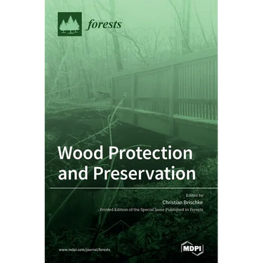 Wood Protection and Preservation