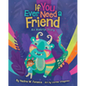 If You Ever Need a Friend: An Alebrije Story