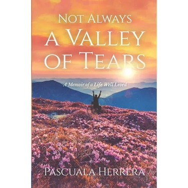 Not Always a Valley of Tears