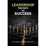 Leadership, The Path to Success