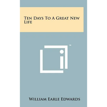 Ten Days To A Great New Life