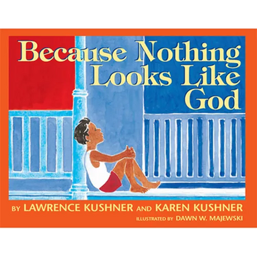 Because Nothing Looks Like God