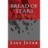 Bread of Tears: Psalms 80:5