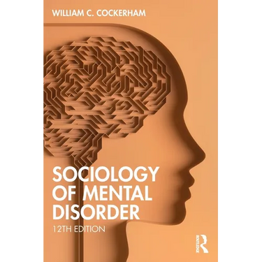 Sociology of Mental Disorder