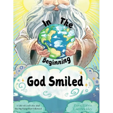 In the Beginning, God Smiled