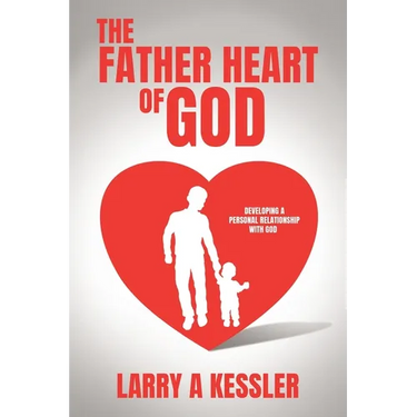 The Father Heart of God: Developing a Personal Relationship with God
