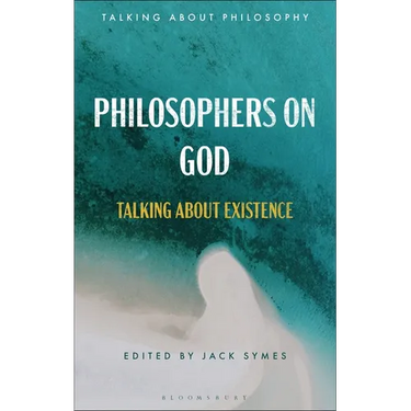 Philosophers on God: Talking about Existence