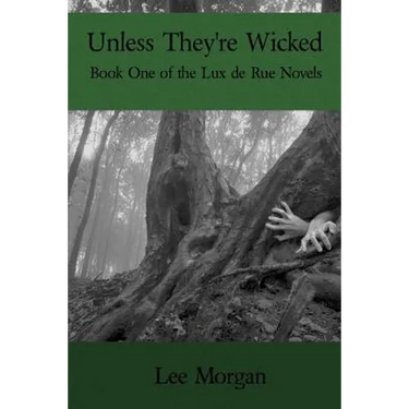 Unless They're Wicked