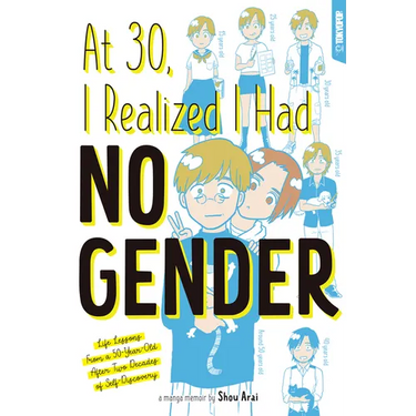 At 30, I Realized I Had No Gender