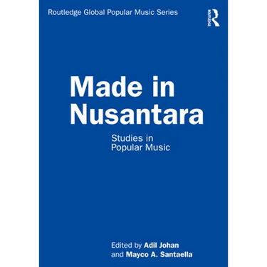 Made in Nusantara: Studies in Popular Music