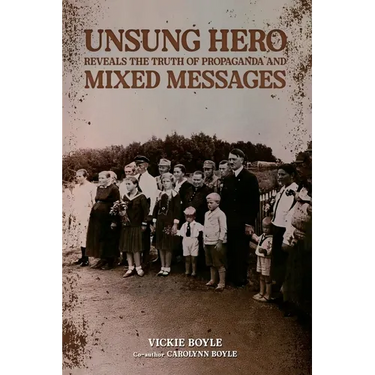 Unsung Hero Reveals the Truth of Propaganda and Mixed Messages