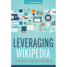 Leveraging Wikipedia: Connecting Communities of Knowledge