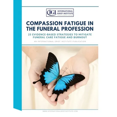 Compassion Fatigue in the Funeral Profession