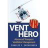 Vent Hero: Advanced Transport Ventilator Management
