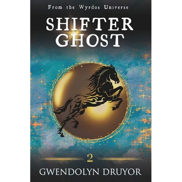 Shifter Ghost: A Wyrdos Universe Novel
