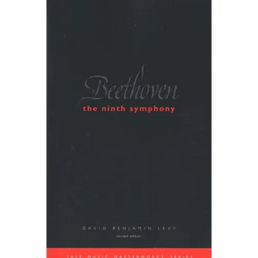 Beethoven: The Ninth Symphony: Revised Edition