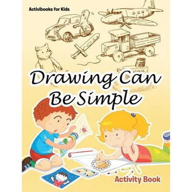 Drawing Can Be Simple Activity Book