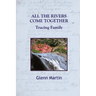 All the Rivers Come Together: Tracing Family