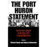 The Port Huron Statement: Sources and Legacies of the New Left's Founding Manifesto