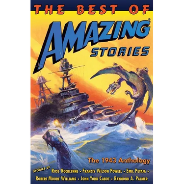 The Best of Amazing Stories: the 1943 Anthology