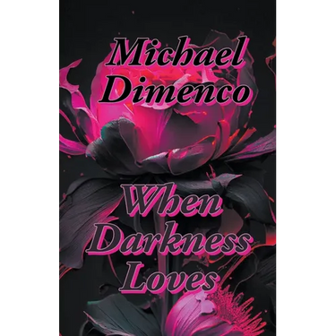 When Darkness Loves