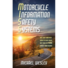 Motorcycle Information Safety Systems
