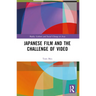 Japanese Film and the Challenge of Video
