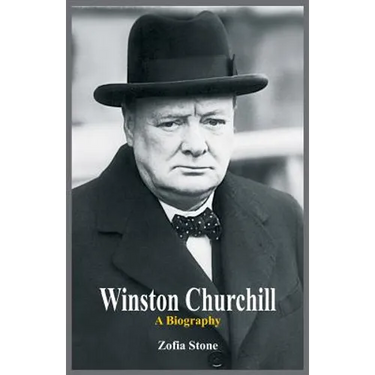 Winston Churchill: A Biography