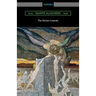 The Divine Comedy (Translated by Henry Wadsworth Longfellow with an Introduction by Henry Francis Cary)