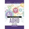 What You Need to Know about ADHD