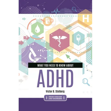 What You Need to Know about ADHD