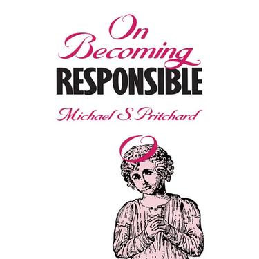 On Becoming Responsible