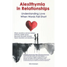 Alexithymia in Relationships: Understanding Love When Words Fall Short