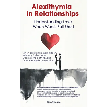 Alexithymia in Relationships: Understanding Love When Words Fall Short