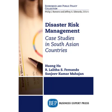 Disaster Risk Management: Case Studies in South Asian Countries