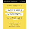 Lightbulb Moments in Marriage Bible Study Guide Plus Streaming Video: 12 Biblical Perspectives for Successful and Satisfied Couples