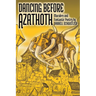 Dancing Before Azathoth: Macabre and Fantastic Poetry