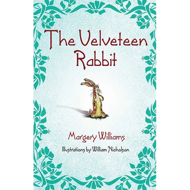 The Velveteen Rabbit