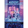 Kpop Demon Hunters: The Official Deluxe Junior Novelization: The Official Retelling