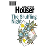 The Long Shift / The Shuffling Night