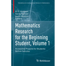 Mathematics Research for the Beginning Student, Volume 1: Accessible Projects for Students Before Calculus