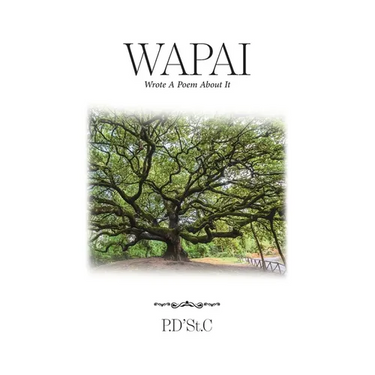 Wapai: Wrote A Poem About It