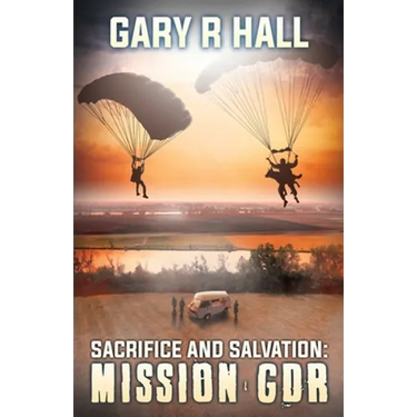 Sacrifice and Salvation: Mission GDR